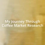 My Journey Through Coffee Market Research