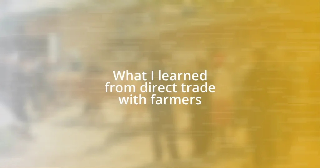 What I learned from direct trade with farmers