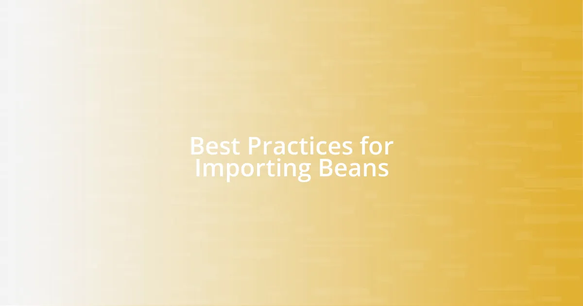 Best Practices for Importing Beans