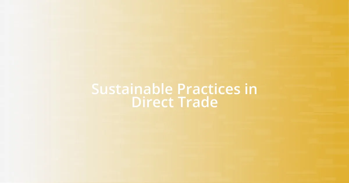 Sustainable Practices in Direct Trade
