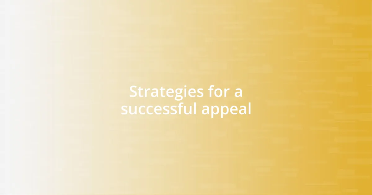 Strategies for a successful appeal