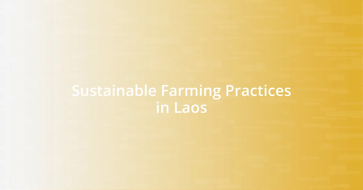 Sustainable Farming Practices in Laos